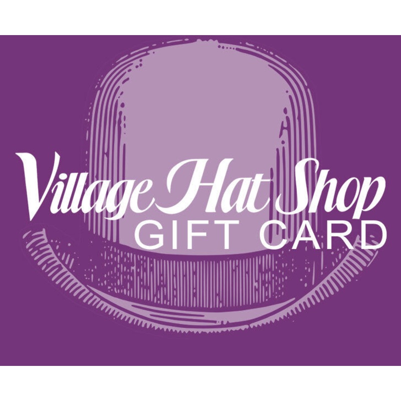 Village Hat Shop E-Gift Card $25.00