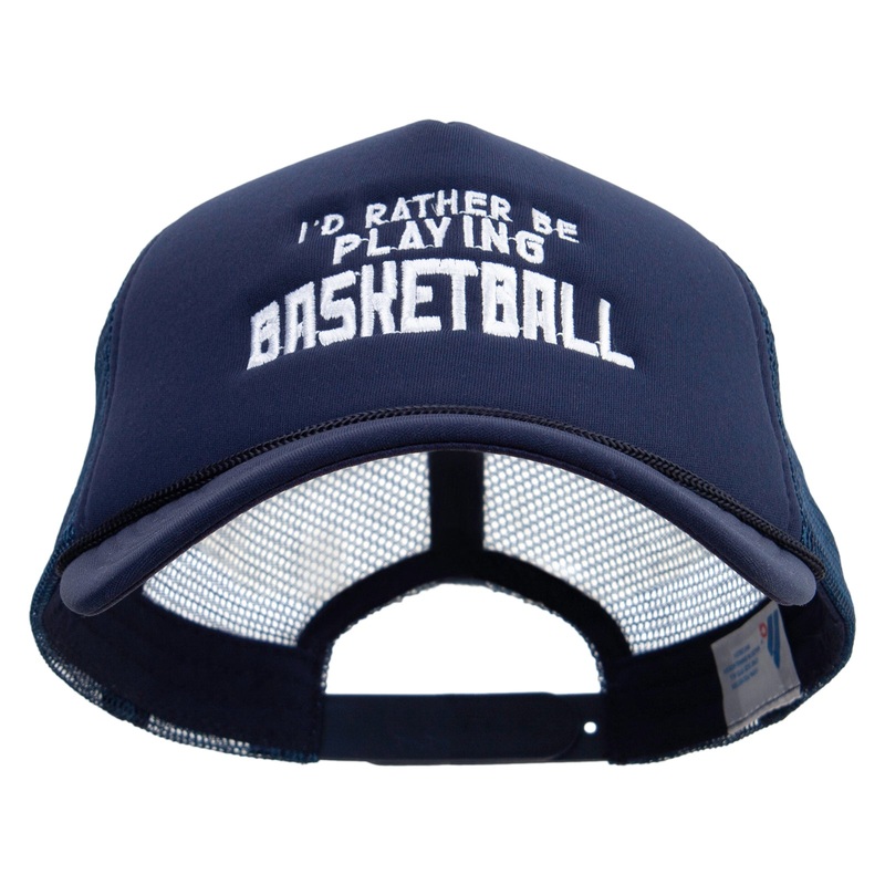 I’d Rather Be Playing Basketball Embroidered Summer Foam Mesh Trucker Cap Navy One Size