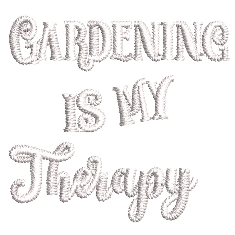 Gardening Is My Therapy Gardening Is My Therapy One Size